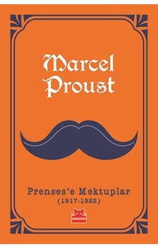 Prenses'e Mektuplar (1917-1922) - Marcel Proust - Kırmızı Kedi