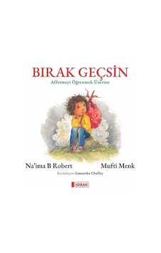 Bırak Geçsin / Na'ima B Robert Bırak Geçsin / Na'ima B Robert