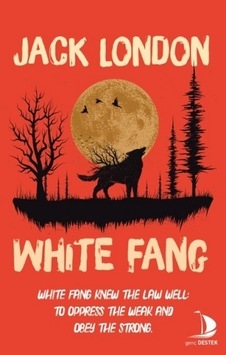 White Fang - Jack London - Genç Destek