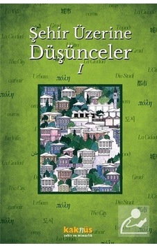 Şehir Üzerine Düşünceler 1