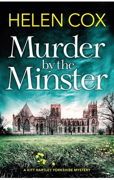 Murder By The Minster: The Page-turning Cosy Crime Series Perfect For Booklovers: For Fans Of Page-t Murder By The Minster: The Page-turning Cosy Crime Series Perfect For Booklovers: For Fans Of Page-t
