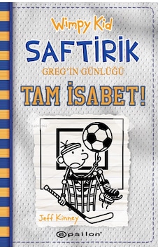 Epsilon Yayınları Saftirik Gregin Günlüğü 16 Tam İsabet Jeff Kin Epsilon Yayınları Saftirik Gregin Günlüğü 16 Tam İsabet Jeff Kin