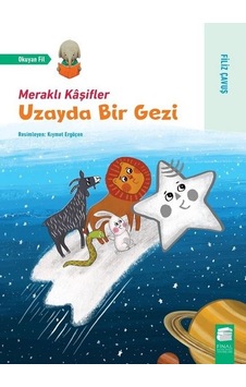 Uzayda Bir Gezi - Meraklı Kaşifler - Filiz Çavuş - Final Kültür Sanat Yayınları