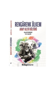 Rengarenk Ülkem-Arap Alevi Kültürü - Aytuğ Atıcı - Karahan Kitabevi Rengarenk Ülkem-Arap Alevi Kültürü - Aytuğ Atıcı - Karahan Kitabevi