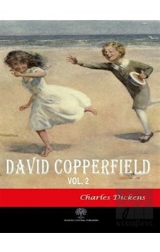 David Copperfield Vol 2 - Charles Dickens - Platanus Publishing David Copperfield Vol 2 - Charles Dickens - Platanus Publishing
