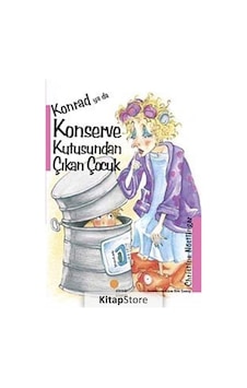 Konrad Ya Da Konserve Kutusundan Çıkan Çocuk / Christine Nöstl... Konrad Ya Da Konserve Kutusundan Çıkan Çocuk / Christine Nöstl...