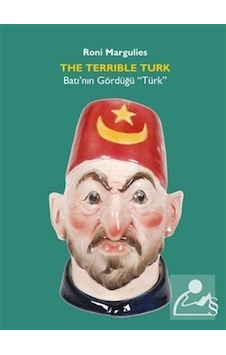 The Terrible Turk / Roni Margulies The Terrible Turk / Roni Margulies