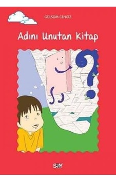 Adını Unutan Kitap - Gülsüm Cengiz - Say Yayınları Adını Unutan Kitap - Gülsüm Cengiz - Say Yayınları