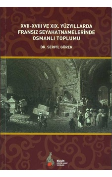 Xvıı-Xvııı Ve Xıx. Yüzyıllarda Fransız Seyahatname