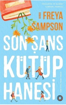 Son Şans Kütüphanesi - Freya Sampson - Orenda