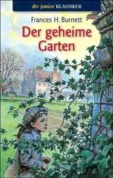 Der Geheime Garten 9783423073172 Der Geheime Garten 9783423073172