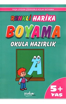 Renkli Harika Boyama Okula Hazırlık - 5+ Yaş