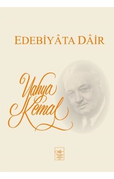 Edebiyata Dair - Yahya Kemal Beyatlı - İstanbul Fetih Cemiyeti Edebiyata Dair - Yahya Kemal Beyatlı - İstanbul Fetih Cemiyeti