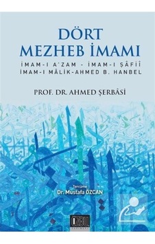 Dört Mezheb İmamı - Ahmed Şerbasi - Özgü Yayıncılık Dört Mezheb İmamı - Ahmed Şerbasi - Özgü Yayıncılık
