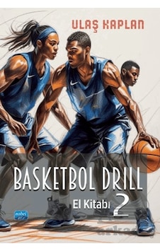 Basketbol Drill El Kitabı 2 Ciltli Nobel Akademik Yayıncılık