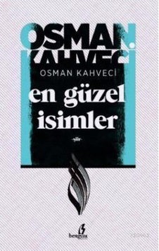 En Güzel Isimler - Osman Kahveci - Bengisu En Güzel Isimler - Osman Kahveci - Bengisu