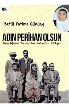 Adın Perihan Olsun / Diyap Ağa'nin Torunu Anne Hatun'un Hikaye...