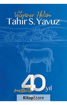 Meslekte 40. Yıl - Tahir S. Yavuz Meslekte 40. Yıl - Tahir S. Yavuz