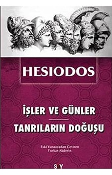 İşler Ve Günler - Tanrıların Doğuşu