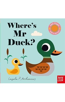 Where's Mr Duck? - Ingela Arrhenius - NOSY CROW Where's Mr Duck? - Ingela Arrhenius - NOSY CROW
