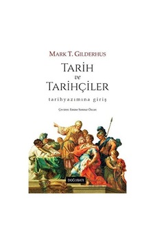 Tarih Ve Tarihçiler Tarih Ve Tarihçiler