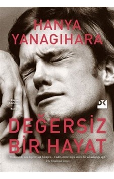Değersiz Bir Hayat Ciltli / Hanya Yanagihara