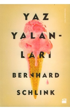 Yaz Yalanları - Bernhard Schlink - Doğan Kitap