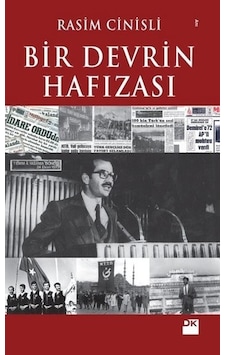 Bir Devrin Hafızası - Rasim Cinisli - Doğan Kitap Bir Devrin Hafızası - Rasim Cinisli - Doğan Kitap