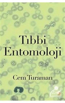 Tıbbi Entomoloji - Cem Turaman - Cinius Tıbbi Entomoloji - Cem Turaman - Cinius