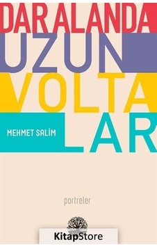 Dar Alanda Uzun Voltalar - Portreler - Mehmet Salim - Vivo Yayınevi