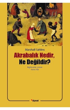 Akrabalık Nedir, Ne Değildir Akrabalık Nedir, Ne Değildir