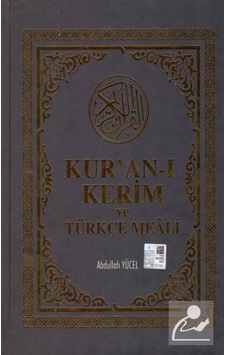 Kur'An-I Kerim Ve Türkçe Meali (Orta Boy ) / Abdullah Yücel Kur'An-I Kerim Ve Türkçe Meali (Orta Boy ) / Abdullah Yücel