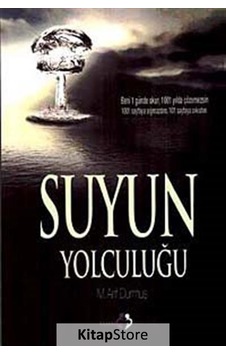 Suyun Yolculuğu / M. Akif Durmuş