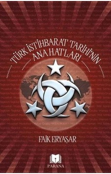 Türk İstihbarat Tarihi'nin Anahatları - Pmvp-636013 Türk İstihbarat Tarihi'nin Anahatları - Pmvp-636013