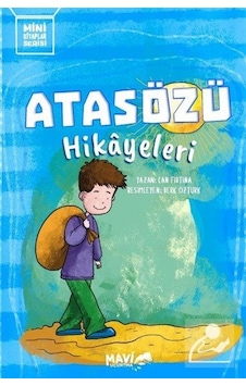 Atasözü Hikayeleri - Mini Kitaplar Serisi - Can Fırtına - Mavi Uçurtma Atasözü Hikayeleri - Mini Kitaplar Serisi - Can Fırtına - Mavi Uçurtma
