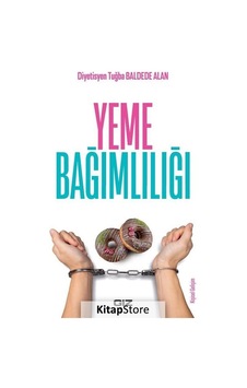 Yeme Bağımlılığı - Tuğba Baldede Alan - GİZ Yeme Bağımlılığı - Tuğba Baldede Alan - GİZ