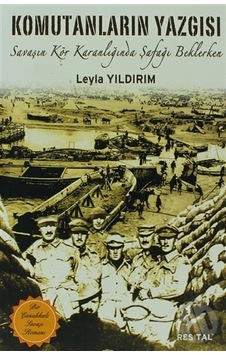Komutanların Yazgısı Şafağın Kör Karanlığında Şafağı Beklerken