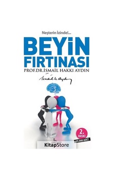 Beyin Fırtınası - Prof. Dr. İsmail Hakkı Aydın Beyin Fırtınası - Prof. Dr. İsmail Hakkı Aydın