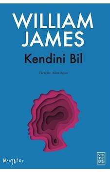 Kendini Bil / William James Kendini Bil / William James