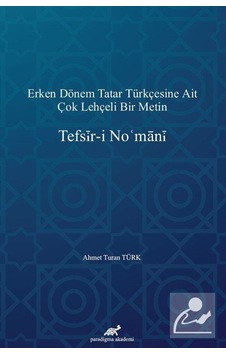 Erken Dönem Tatar Türkçesine Ait Çok Lehçeli Bir Metin: Tefsįr...