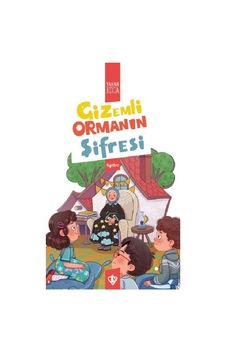 Gizemli Ormanın Şifresi - Yaşar Koca - Türkiye Diyanet Vakfı Yayınları