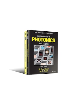 Fundamentals Of Photonics 3rd Ed. - 2019 Bahaa E. A. Saleh, Malvin Carl Teich Fundamentals Of Photonics 3rd Ed. - 2019 Bahaa E. A. Saleh, Malvin Carl Teich