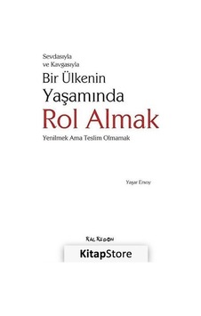 Sevdasıyla ve Kavgasıyla Bir Ülkenin Yaşamında Rol Almak - Yaşar Ersoy - Kalkedon Sevdasıyla ve Kavgasıyla Bir Ülkenin Yaşamında Rol Almak - Yaşar Ersoy - Kalkedon