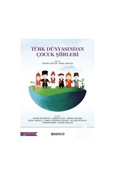 Türk Dünyasından Çocuk Şiirleri / Kolektif Türk Dünyasından Çocuk Şiirleri / Kolektif