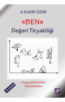 Ben Değeri Tiryakililiği - A. Kadir Özer - Aura Ben Değeri Tiryakililiği - A. Kadir Özer - Aura