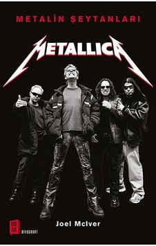 Metallica-Metalin Şeytanları - Joel McIver - Mona Metallica-Metalin Şeytanları - Joel McIver - Mona