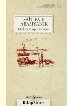 Kitapstore Medari Maişet Motoru Karton Kapak / Sait Faik Abasıyanık Kitapstore Medari Maişet Motoru Karton Kapak / Sait Faik Abasıyanık