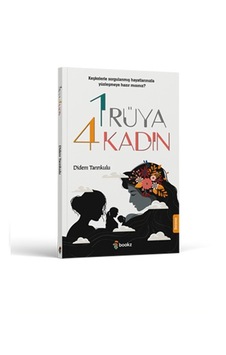 Bir Rüya Dört Kadın Bir Rüya Dört Kadın