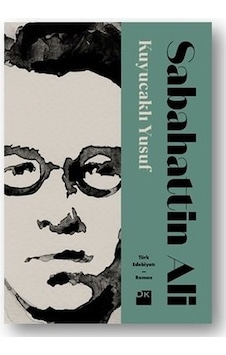 Kuyucaklı Yusuf - Sabahattin Ali - Doğan Kitap Kuyucaklı Yusuf - Sabahattin Ali - Doğan Kitap