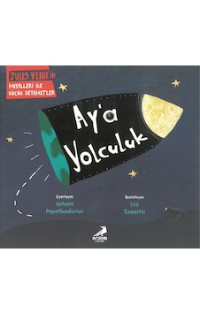 Erdem Çocuk Ay'A Yolculuk Jules Verne'In Hayalleri Ile Küçük Sey 9786052793398 Erdem Çocuk Ay'A Yolculuk Jules Verne'In Hayalleri Ile Küçük Sey 9786052793398